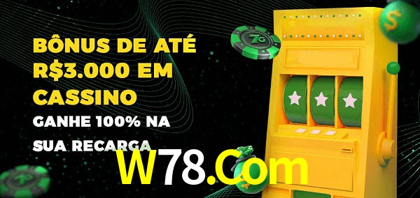 W78.Com melhor bônus de depósito